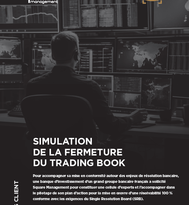 Simulation de la fermeture du Trading Book