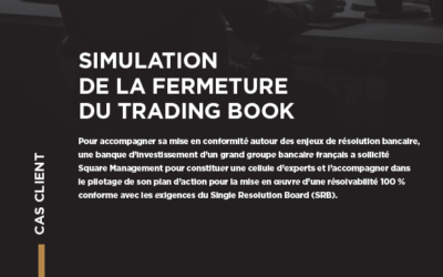 SIMULATION DE LA FERMETURE DU TRADING BOOK